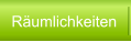 Räumlichkeiten