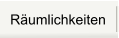 Räumlichkeiten