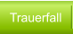 Trauerfall
